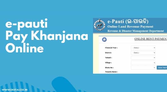 e-Pauti Portal 2021:Pay Online Land Revenue Payment (Khanjana) Odisha