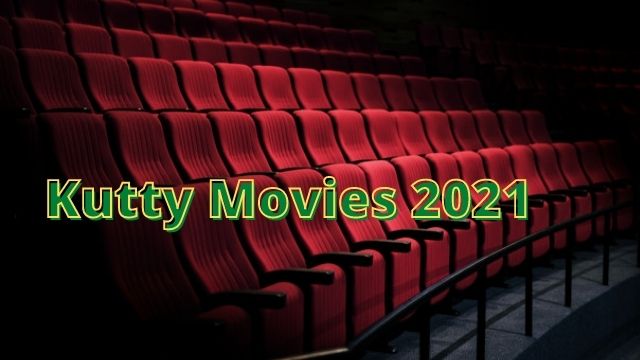 Kutty Movies 2021: HD Hindi Dubbed Tamil Movies Download